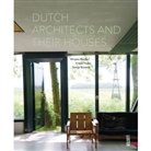 Mirjam Bleeker, Frank Visser, Frank/ Bleeker Visser, Mirjam Bleeker, Santje Kramer, Frank Visser... - Dutch Architects and Their Houses