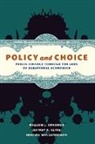 William J. Congdon, Jeffrey Kling, Jeffrey R. Kling, Jeffrey/ Congdon Kling, Mullainathan, Sendhil Mullainathan - Policy and Choice