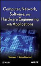 Schneidewind, Norman F Schneidewind, Norman F. Schneidewind, SCHNEIDEWIND NORMAN F, Norman Shneidewind - Computer, Network, Software, and Hardware Engineering With Application