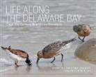 Joanna Burger, Joanna Niles Burger, Amanda Dey, Larry Niles, Lawrence Niles, Lawrence/ Burger Niles - Life Along the Delaware Bay