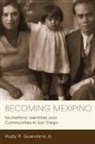 Rudy Guevarra, Rudy P Guevarra, Rudy P. Guevarra, Rudy P. Guevarra Jr, Rudy P. Guevarra Jr., Jr. Rudy P. Guevarra... - Becoming Mexipino