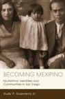 Rudy Guevarra, Rudy P Guevarra, Rudy P. Guevarra, Rudy P. Guevarra Jr, Rudy P. Guevarra Jr., Jr. Rudy P. Guevarra... - Becoming Mexipino