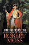 Robert Moss - The Interpreter