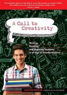 Luke Reynolds, Luke/ Burke Reynolds, Donna E Alvermann, Donna E. Alvermann, Celia Genishi - A Call to Creativity