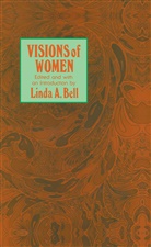 Linda a Bell, Linda A. Bell, Linda A. Bell - Visions of Women