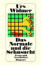 Urs Widmer - Das Normale und die Sehnsucht