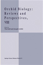 Tiiu Kull, Arditti, Arditti, J. Arditti, Joseph Arditti, T. Kull... - Orchid Biology. Vol.8