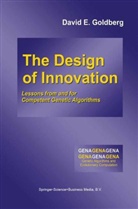 Goldberg, David E. Goldberg - The Design of Innovation