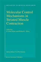 R. Moss, Richard L. Moss, R. J. Solaro, R. John Solaro, R.J. Solaro, Ross Solaro - Molecular Control Mechanisms in Striated Muscle Contraction