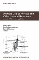 F. Helles, Finn Helles, Pe Holten-Andersen, Per Holten-Andersen, Per Holten-Anderson, Lars Wichmann - Multiple Use of Forests and Other Natural Resources