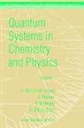A. Hernandez-Laguna, Alfonso Hernandez-Laguna, Alfonso Hernández-Laguna, J. Maruani, Jean Maruani, R. McWeeny... - Quantum Systems in Chemistry and Physics