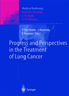 L. W. Brady, H. -P. Heilmann, Paul Van Houtte, Klastersky, J Klastersky, J. Klastersky... - Progress and Perspective in the Treatment of Lung Cancer