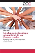 Rafael Mesen, Rafael Mesén - La situación educativa y ocupacional de los jóvenes rurales