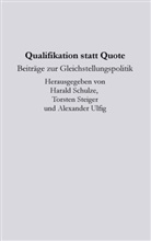 SCHULZ, Harald Schulze, Steige, Torste Steiger, Torsten Steiger, Ulfig... - Qualifikation statt Quote