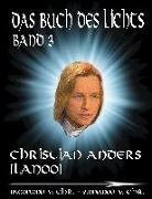 Christian Anders, Elk Straube, Elke Straube - Das Buch des Lichts, Band III