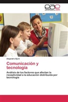 Alejandro Byrd - Comunicación y tecnología