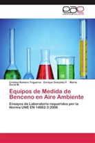 Dov, Marta Doval M., Enriqu González F, Enrique González F, Enrique González F., Cristin Romero Trigueros... - Equipos de Medida de Benceno en Aire Ambiente