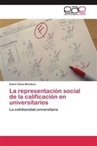 Edwin Salas Mendoza - La representación social de la calificación en universitarios