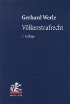 Gerhard Werle - Völkerstrafrecht