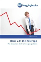 Lothar Lochmaier - Bank 2.0: Die Killerapp