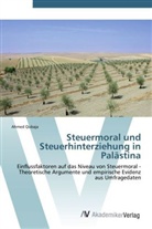 Ahmed Qubaja - Steuermoral und Steuerhinterziehung in Palästina