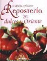 Repostería y dulces de oriente