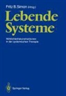 Frit B Simon, Fritz B Simon, Fritz B. Simon - Lebende Systeme