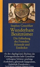 Stephen Greenblatt - Wunderbare Besitztümer