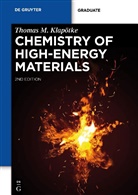 Thomas M Klapötke, Thomas M. Klapötke - Chemistry of High-Energy Materials