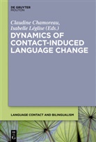 Claudin Chamoreau, Claudine Chamoreau, Léglise, Léglise, Isabelle Léglise - Dynamics of Contact-Induced Language Change