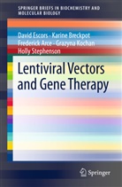 Frederick Arce, Frederick et Arce, Karin Breckpot, Karine Breckpot, Davi Escors, David Escors... - Lentiviral Vectors and Gene Therapy