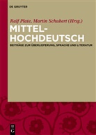 Ral Plate, Ralf Plate, Schubert, Schubert, Martin Schubert - Mittelhochdeutsch
