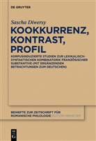 Sascha Diwersy - Kookkurrenz, Kontrast, Profil
