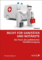 Michael Halmich - Recht für Sanitäter und Notärzte (f. Österreich)