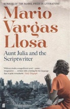 Mario Vargas Llosa, Mario Vargas Llosa - Aunt Julia and the Scriptwriter