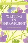 Jane Moss - Writing in Bereavement