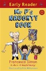 Francesca Simon, Pete Williamson, Pete Williamson - Mr P's Naughty Book