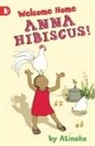 Atinuke - Welcome Home, Anna Hibiscus!
