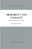 J. H. Fetzer, J.H. Fetzer, James H. Fetzer, H Fetzer, J H Fetzer - Probability and Causality
