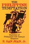 E. San Juan, E. San Juan, Epifanio San Juan - The Philippine Temptation