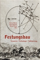 KOREY, Michael Korey, Marte, Bettina Marten, Reinisc, Ulric Reinisch... - Festungsbau