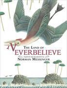 Norman Messenger, Norman Messenger - The Land of Neverbelieve