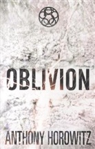 Anthony Horowitz - Oblivion