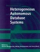 Ahmed Elmagarmid, Ahmed K. Rusinkiewicz Elmagarmid, Alhmed Elmagarmid, Marek Ruzinkiewicz, Ahmed K Elmagarmid, Ahmed K. Elmagarmid... - Management of Heterogeneous and Autonomous Database Systems