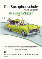 Jan Utbult - Die Saxophonschule für Alt-Saxophon SaxophonTaxi, m. Audio-CD. Bd.1