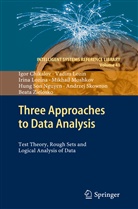 Igo Chikalov, Igor Chikalov, Vadi Lozin, Vadim Lozin, Irina Lozina, Irina et al Lozina... - Three Approaches to Data Analysis