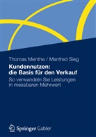 Menth, Thoma Menthe, Thomas Menthe, Sieg, Manfred Sieg - Kundennutzen: die Basis für den Verkauf