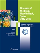 Jürg Hodler, Gusta K von Schulthess, Gustav K von Schulthess, Christoph L Zollikofer, Gustav K von Schulthess, Gustav K. von Schulthess... - Diseases of the Brain, Head & Neck, Spine 2012-2015