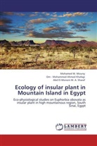 Om - Mohammed Ahme Khafagi, Om - Mohammed Ahmed Khafagi, Mohamed Moursy, Mohamed M Moursy, Mohamed M. Moursy, Sha... - Ecology of insular plant in Mountain Island in Egypt