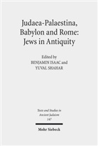 Benjami Isaac, Benjamin Isaac, Shahar, Shahar, Yuval Shahar - Judaea-Palaestina, Babylon and Rome: Jews in Antiquity